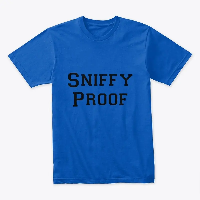 Sniffy Proof Apparel